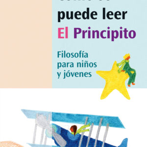 Cómo se puede leer «El Principito»