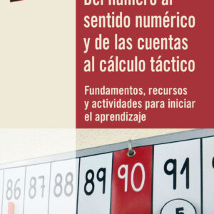 Del número al sentido numérico y de las cuentas al cálculo táctico