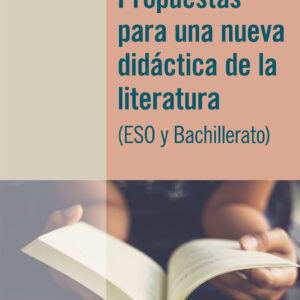 Propuestas para una nueva didáctica de la literatura