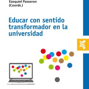 Educar con sentido transformador en la universidad