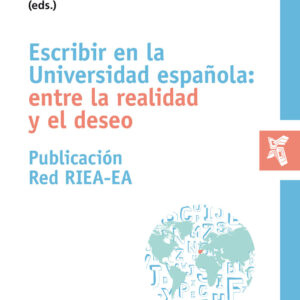 Escribir en la Universidad española: entre la realidad y el deseo