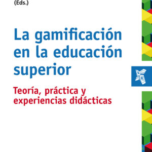 La gamificación en la educación superior