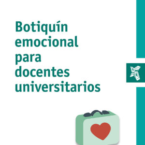 Botiquín emocional para docentes universitarios
