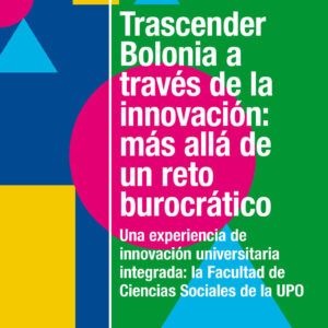 Trascender Bolonia a través de la innovación: más allá de un reto burocrático