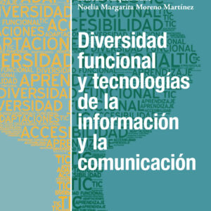 Diversidad funcional y tecnologías de la información y la comunicación