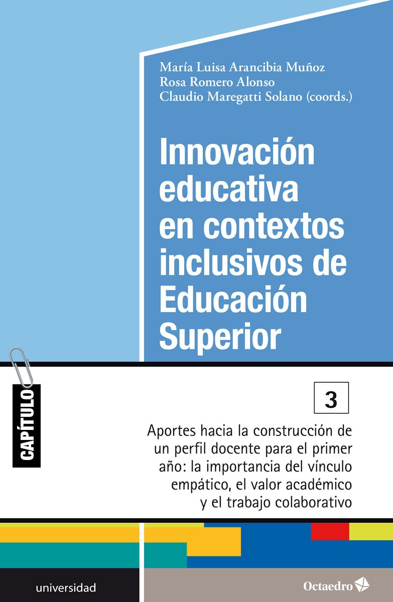Aportes hacia la construcción de un perfil docente para el primer año: la importancia del vínculo empático, el valor académico y el trabajo colaborativo