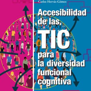 Accesibilidad de las TIC para la diversidad funcional cognitiva