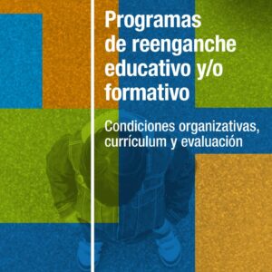 Procesos de desenganche de los estudiantes con su educación y programas de reenganche. un marco para su investigación