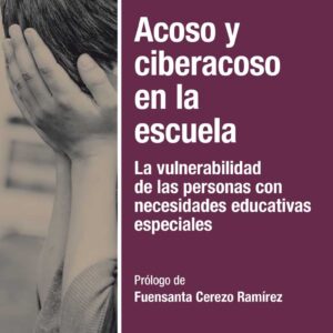 Acoso y ciberacoso en la escuela