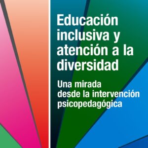 Educación inclusiva y atención a la diversidad