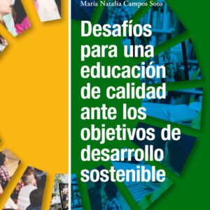Desafíos para una educación de calidad ante los objetivos de desarrollo sostenible