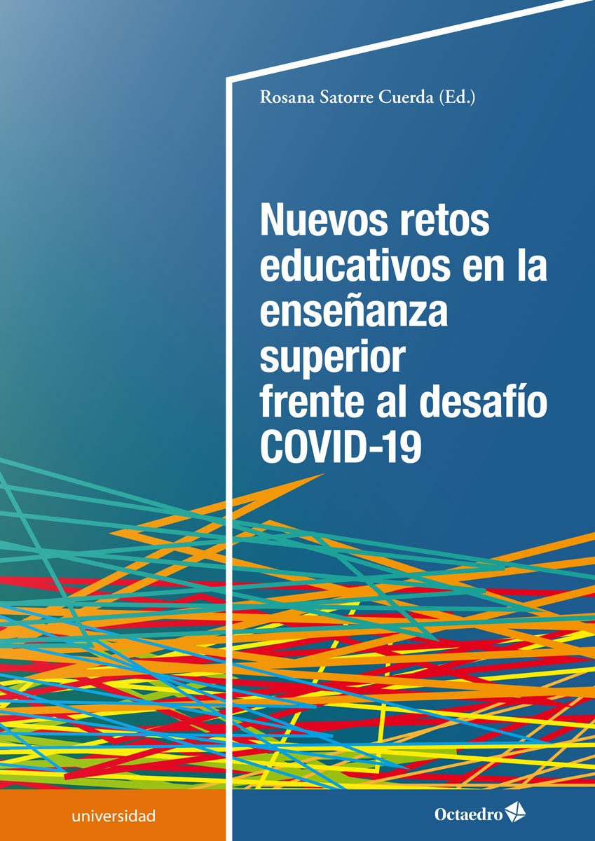 Nuevos retos educativos en la enseñanza superior frente al desafío COVID-19