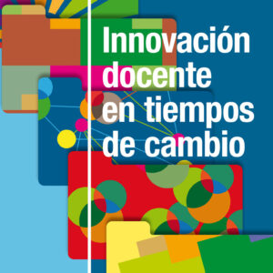 Innovación docente en tiempos de cambio