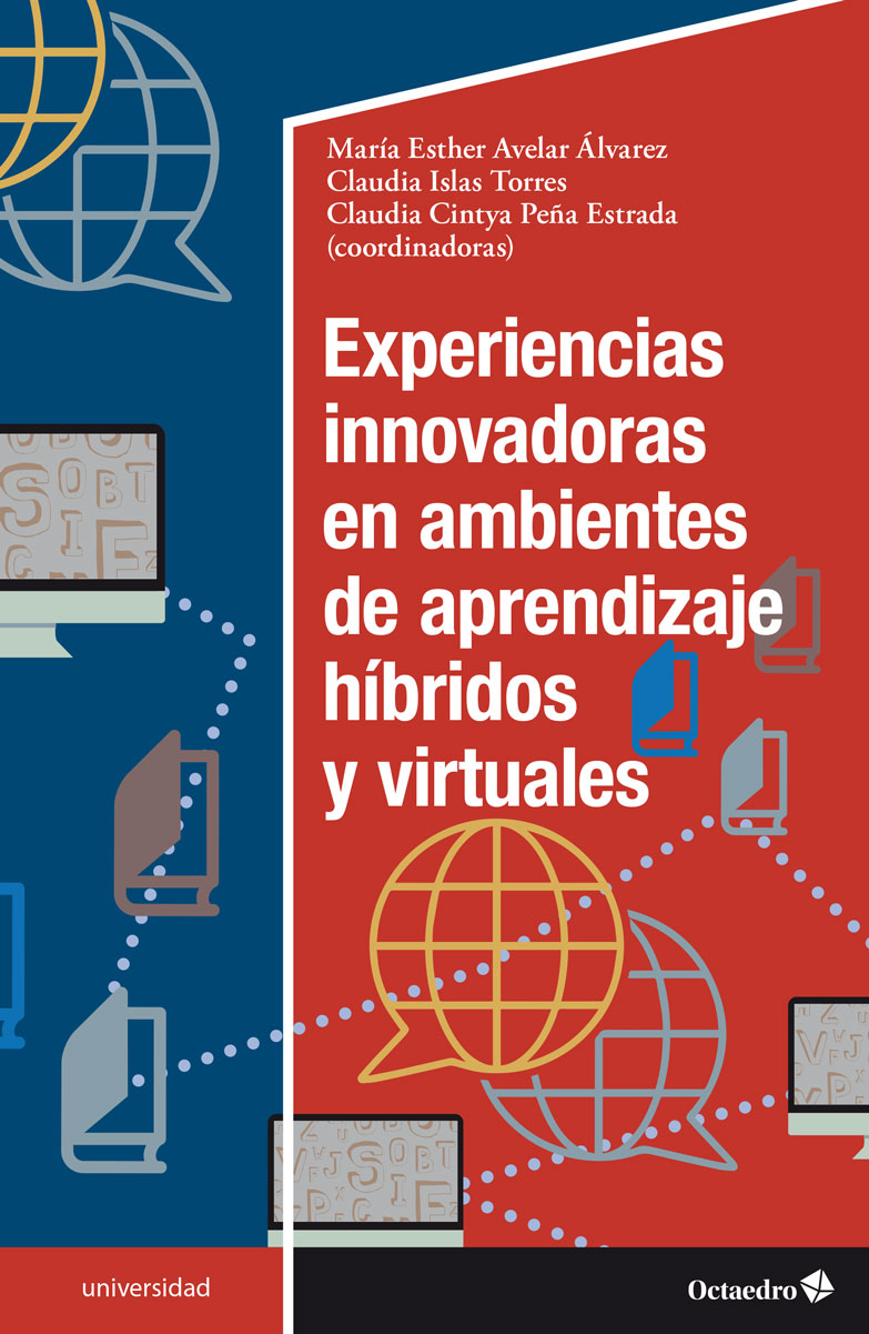 Experiencias innovadoras en ambientes de aprendizaje híbridos y virtuales