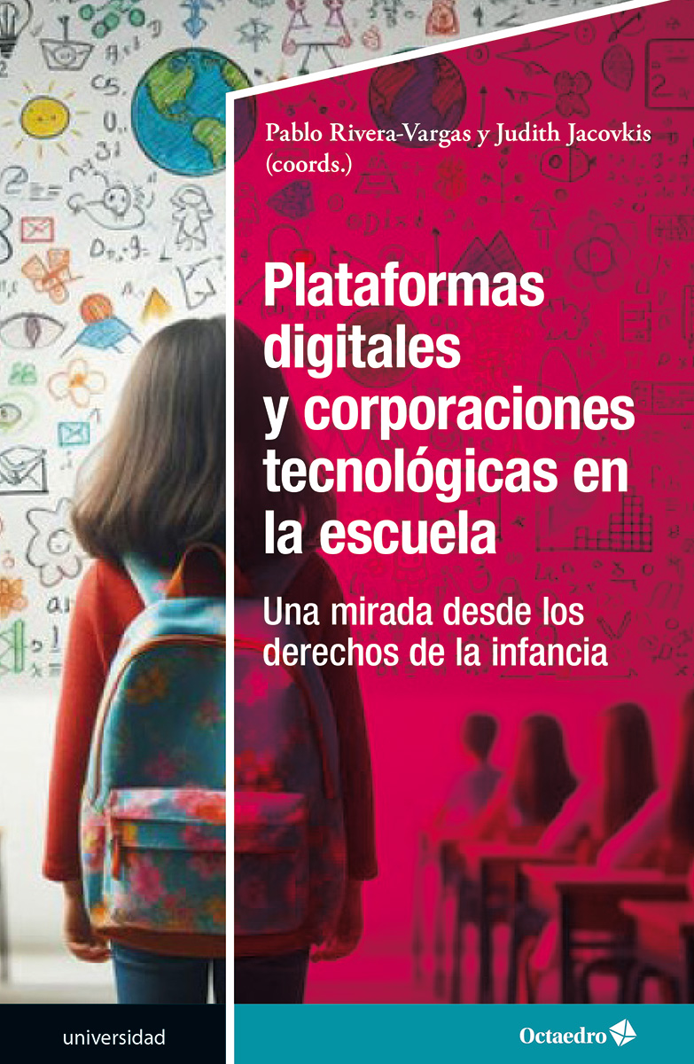Plataformas digitales y corporaciones tecnológicas en la escuela
