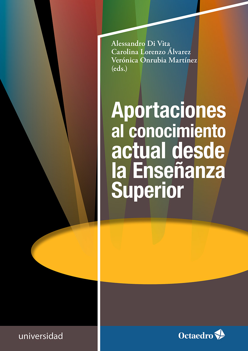 Aportaciones al conocimiento actual desde la Enseñanza Superior