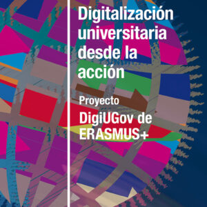 Digitalización universitaria desde la acción