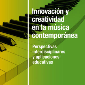 Innovación y creatividad en la música contemporánea