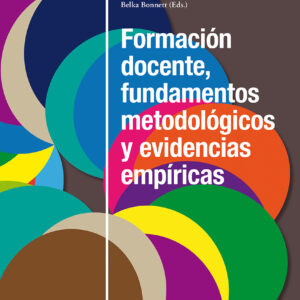 Formación docente, fundamentos metodológicos y evidencias empíricas