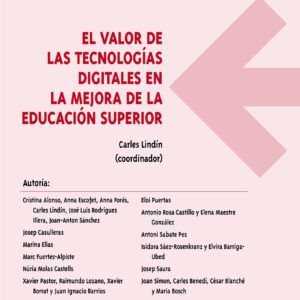 El valor de las tecnologías digitales en la mejora de la Educación Superior