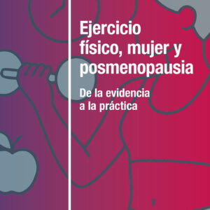 Ejercicio físico, mujer y posmenopausia