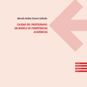Calidad del profesorado: un modelo de competencias