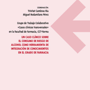 Un caso clínico sobre el consumo de riesgo de alcohol