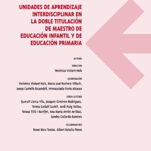 Unidades de aprendizaje interdisciplinar en la doble titulación de Grado de Maestro de Educación Infantil y de Educación Primaria
