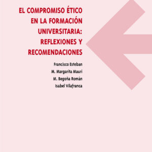 El compromiso ético de la formación universitaria