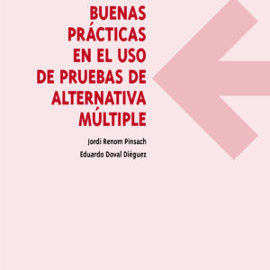 Buenas prácticas en el uso de pruebas de alternativa múltiple