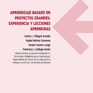 Aprendizaje basado en proyectos grandes: experiencia y lecciones aprendidas