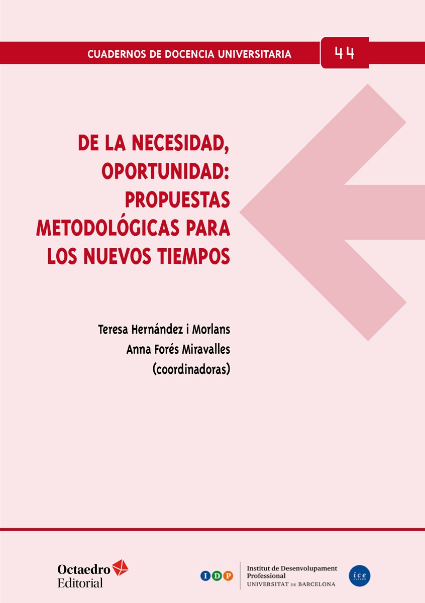 De la necesidad, oportunidad: propuestas metodológicas para los nuevos tiempos