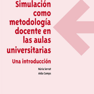 Simulación como metodología docente en las aulas universitarias
