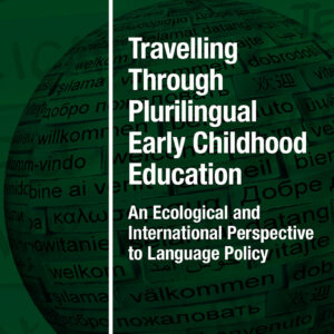 Travelling Through Plurilingual Early Childhood Education