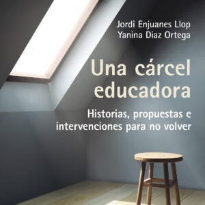 Una cárcel educadora