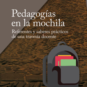 Pedagogías en la mochila