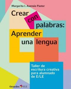 Crear con palabras: aprender una lengua