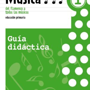 Música 1. Guía didáctica