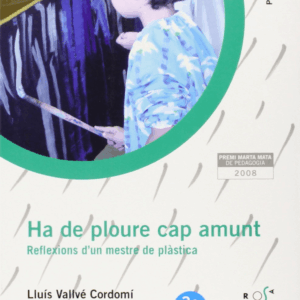 Ha de ploure cap amunt