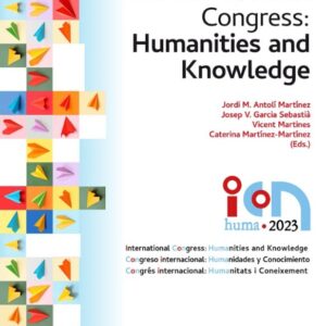 Libro de Actas / Proceedings / Llibre d’actes. 2nd International Congress: Humanities and Knowledge