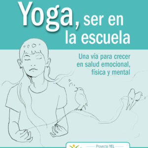 Yoga, ser en la escuela
