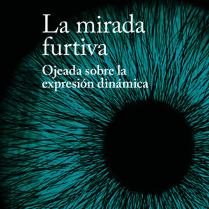 La mirada furtiva