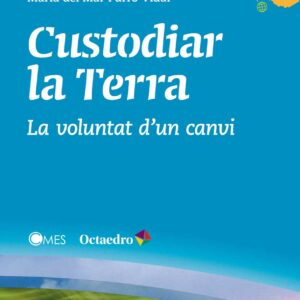 CUSTODIAR LA TERRA