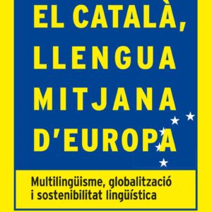 El català, llengua mitjana d’Europa