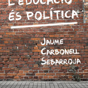 L’educació és política