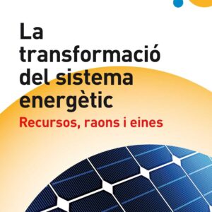 La transformació del sistema energètic
