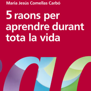 5 raons per aprendre durant tota la vida