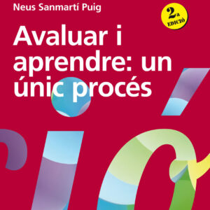 Avaluar i aprendre: un únic procés