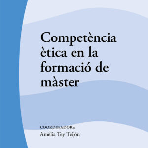 Competència ètica en la formació de màster