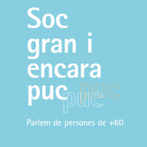 Soc gran i encara puc